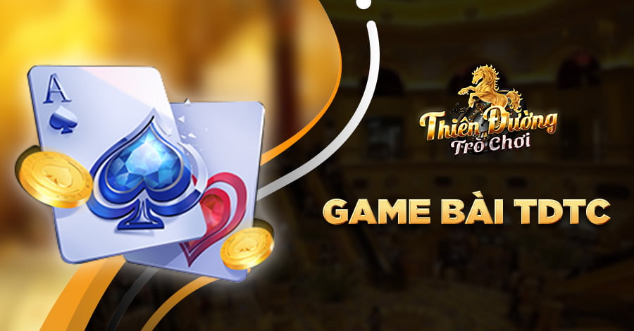 Game bài TDTC Game bài TDTC